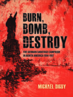 cover image of Burn, Bomb, Destroy